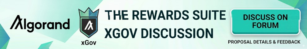 Join the the Rewards Suite xGov proposal discussion on Algorand Forum